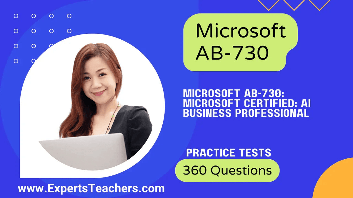 Microsoft AB-730 AI Business Professional certification practice tests with 360 questions.