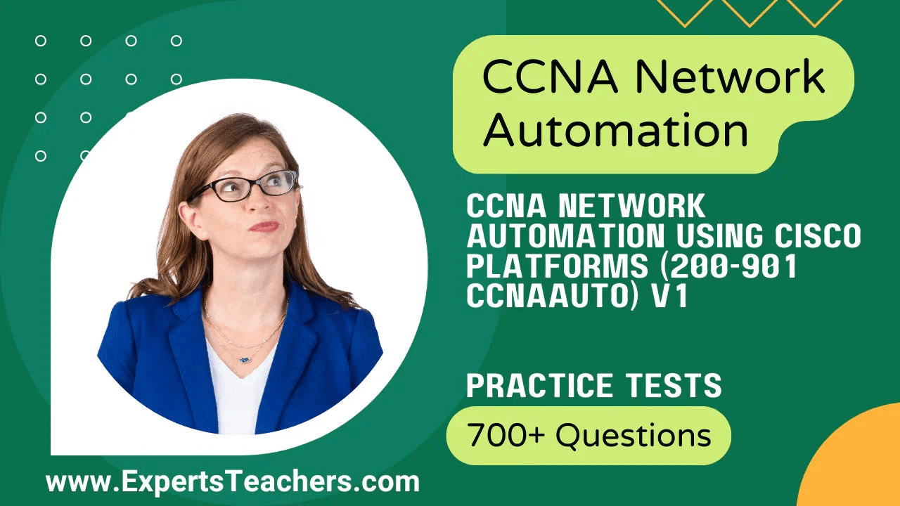 CCNA Network Automation practice tests with 700+ questions for Cisco 200-901 exam prep.