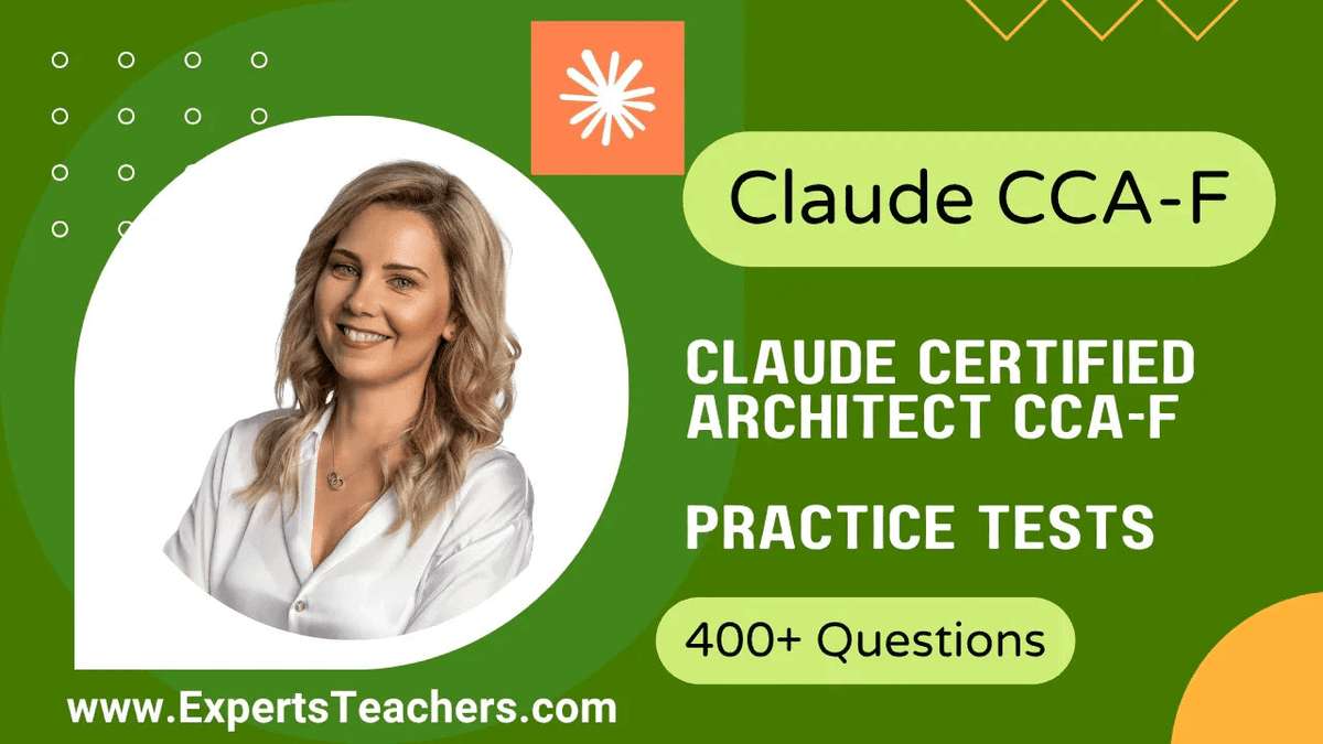 Claude Certified Architect CCA-F practice tests with over 400 questions.