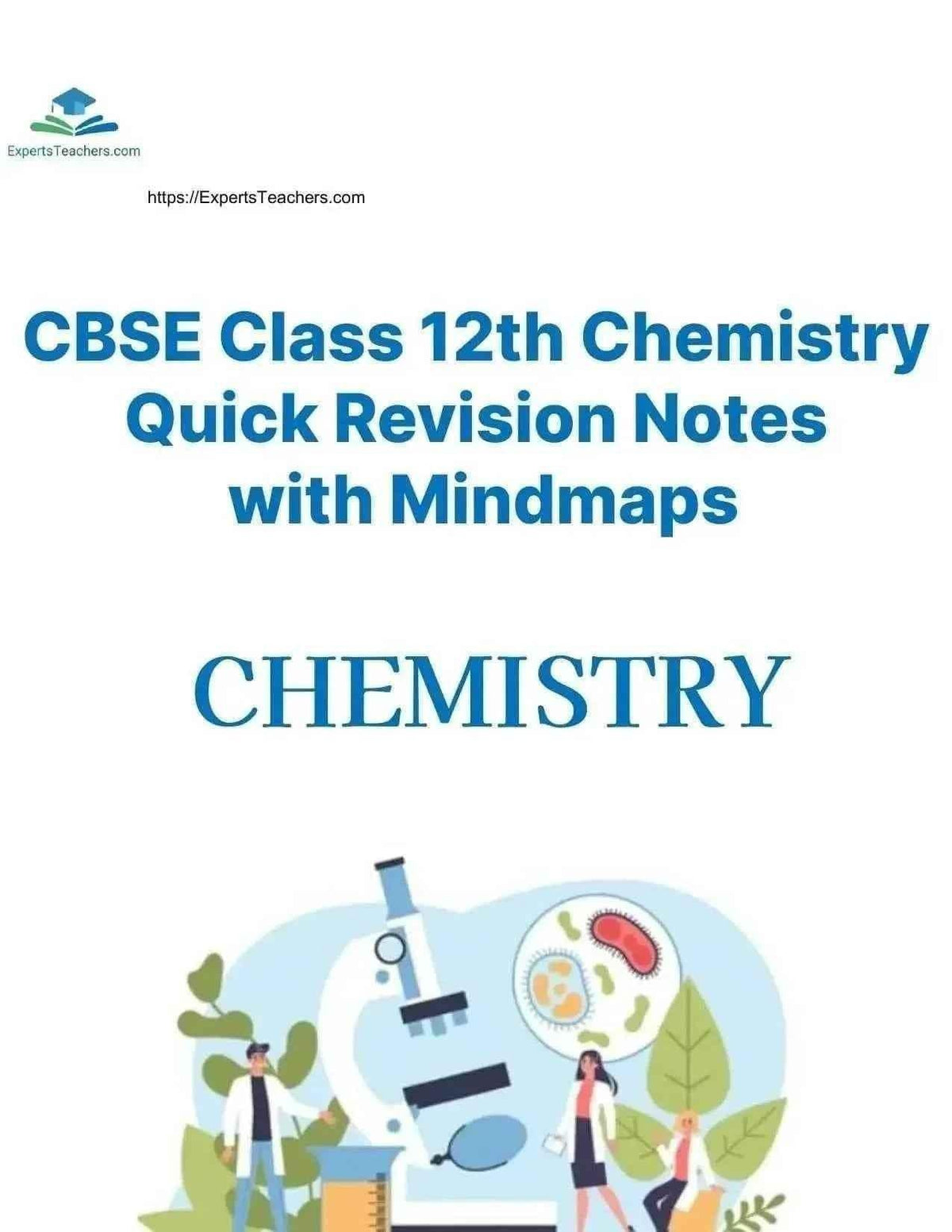 CBSE Class 12 Chemistry revision notes with mindmap by ExpertsTeachers, showing quick chapter summaries and key concepts.