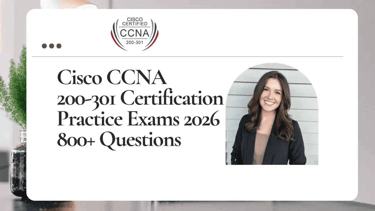 Cisco CCNA 200-301 Practice Exams 2026 | Over 800 Questions for Certification Success - ExpertsTeachers