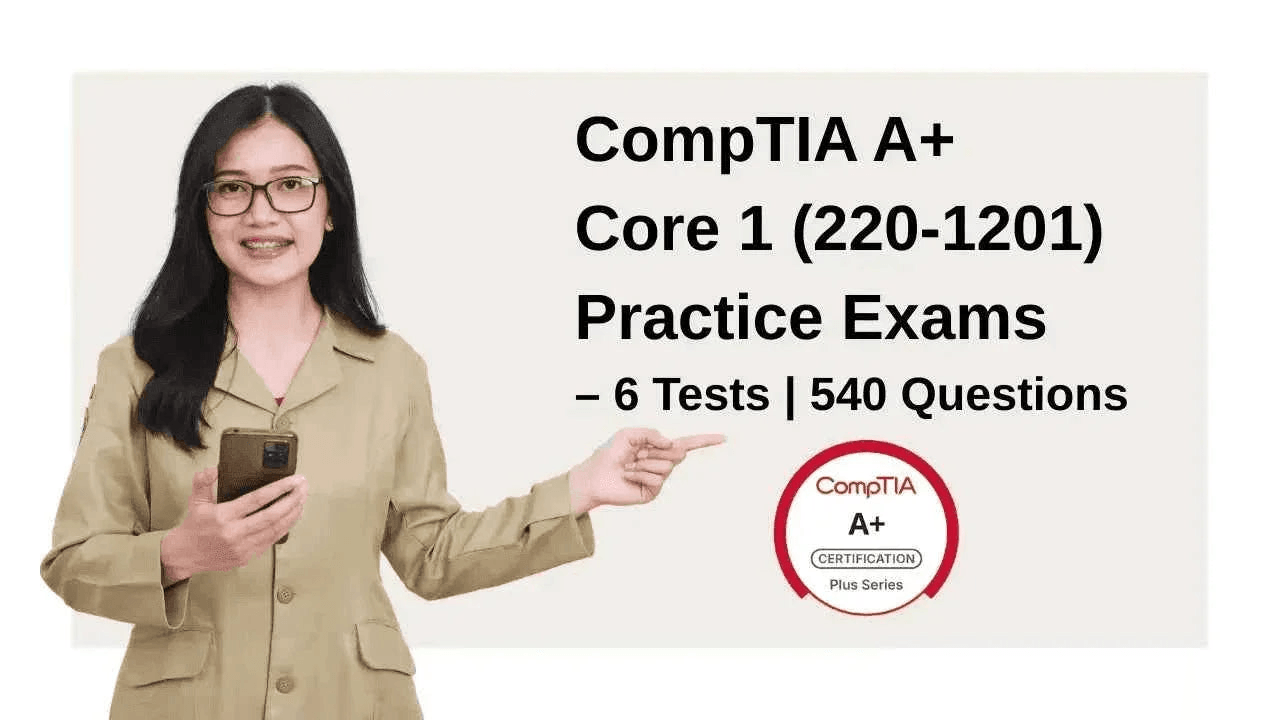 ITPracticeTests CompTIA A+ Core 1 practice exams with 6 tests and 540 questions for exam preparation, shown on a computer screen.