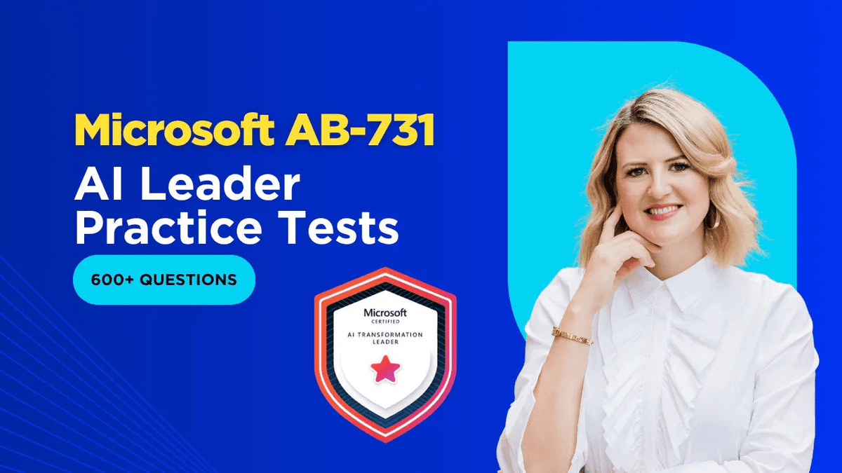 Microsoft AB-731 AI Leader practice tests with 600+ questions and certification badge.