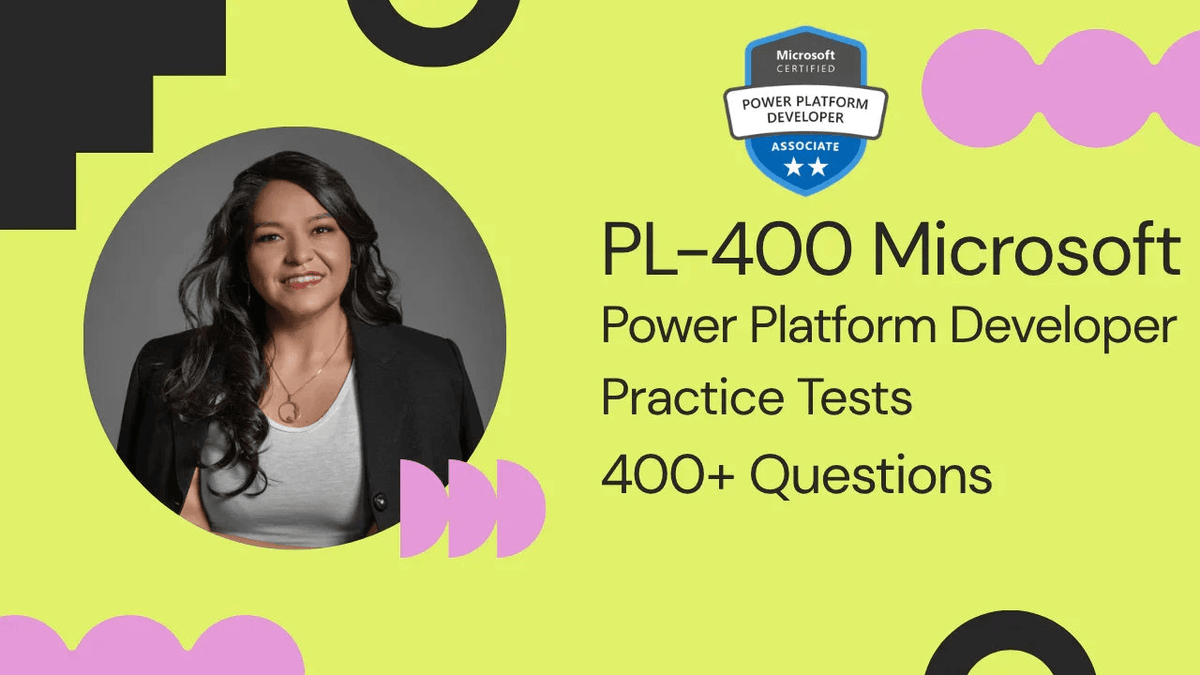PL-400 Microsoft Power Platform Developer practice tests with 400+ questions.