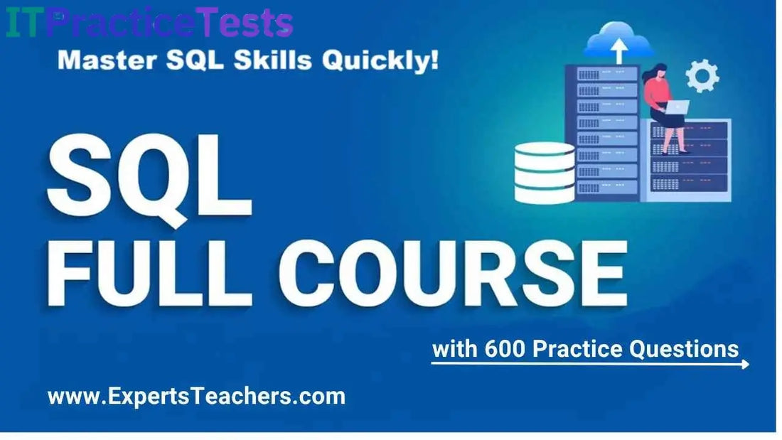 Master SQL Fundamentals Course at Half Price – Enroll Now - ExpertsTeachers