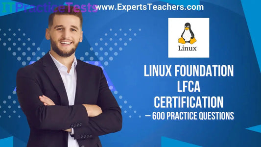 Linux Certification Practice Tests Now Available at Half Price - ExpertsTeachers
