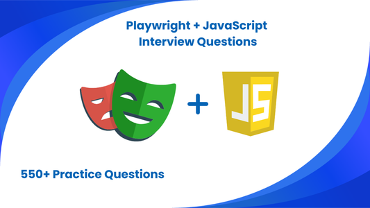 Playwright JavaScript: 550+ Test Automation Interview Q&A