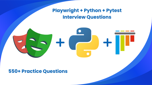 Playwright Python & Pytest: 550+ Interview Questions