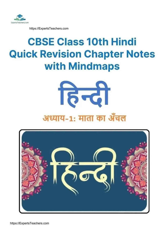 CBSE Class 10 Hindi revision notes with quick chapter summaries and mindmap by ExpertsTeachers, showing colorful notes and diagrams.